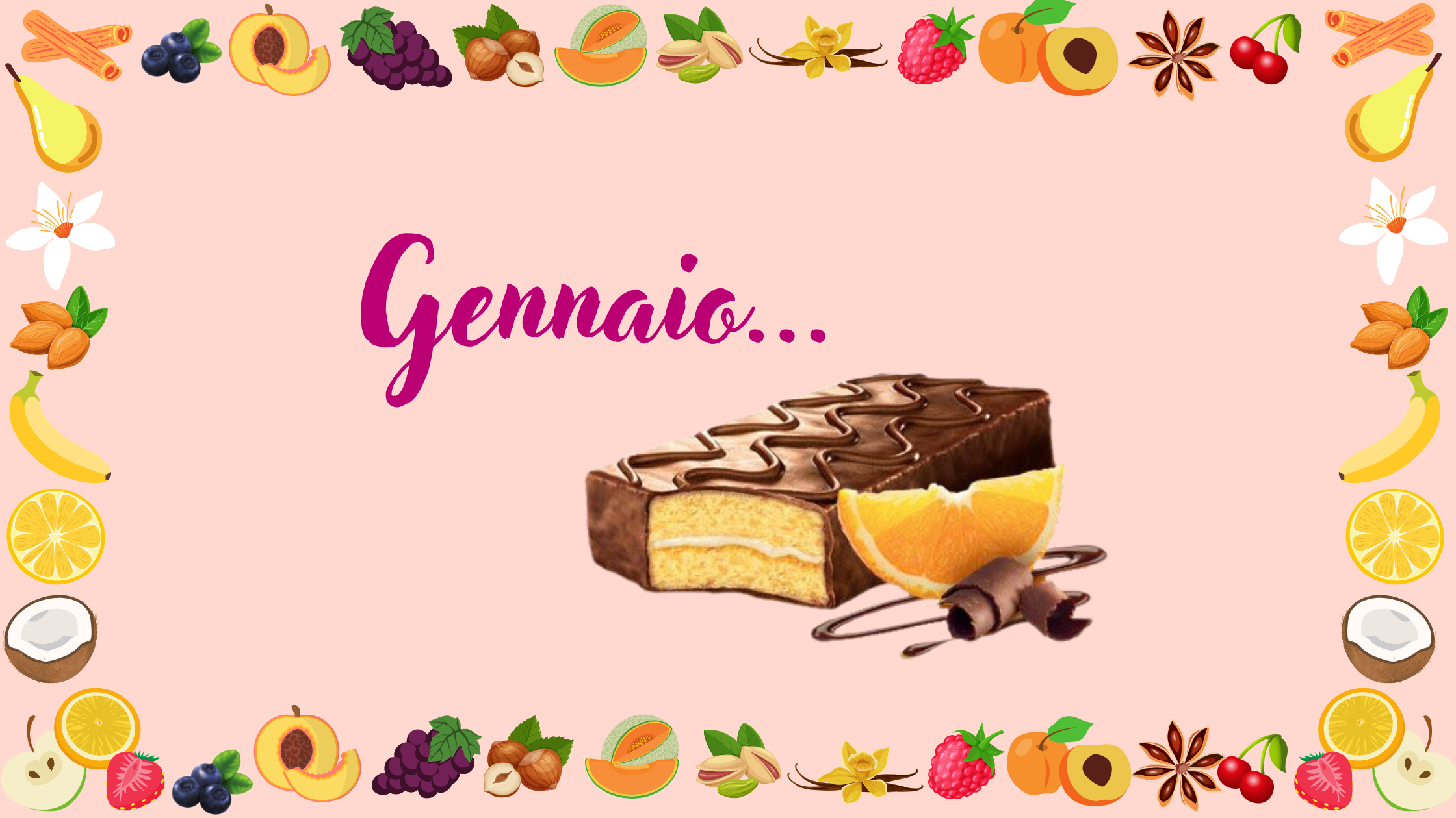 Gennaio... e un Torta Fiesta con Aroma Arancio!